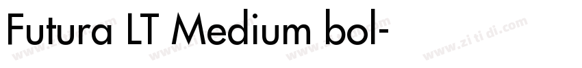 Futura LT Medium bol字体转换 Futura LT Medium bol字体转换